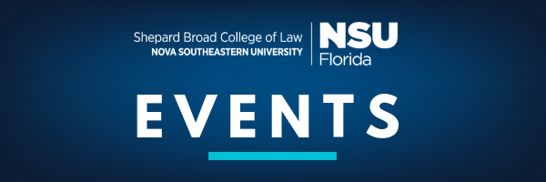 nsu-law-events-shepard-broad-college-of-law