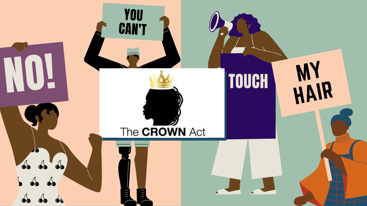 Graphic for The Crown Act with illustrated women in the background protesting
