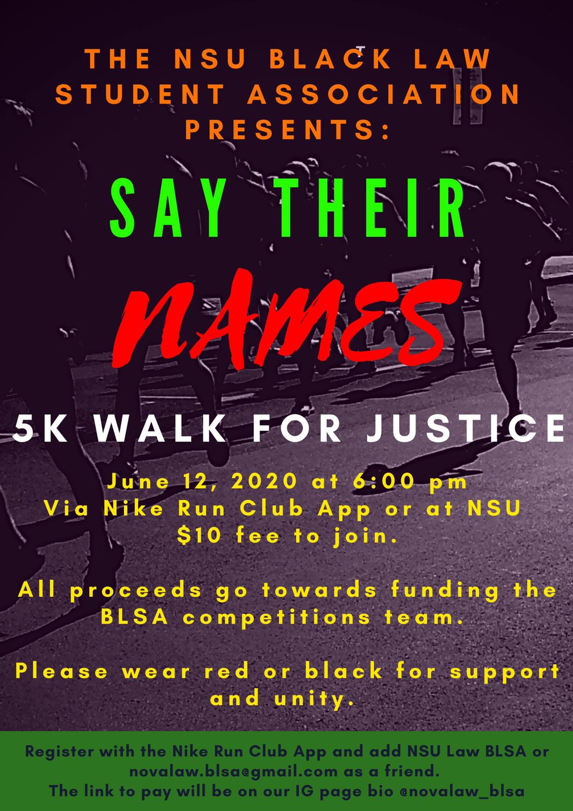 Promotional graphic for Say Their Names 5k Walk For Justice by the NSU Black Law Student Association