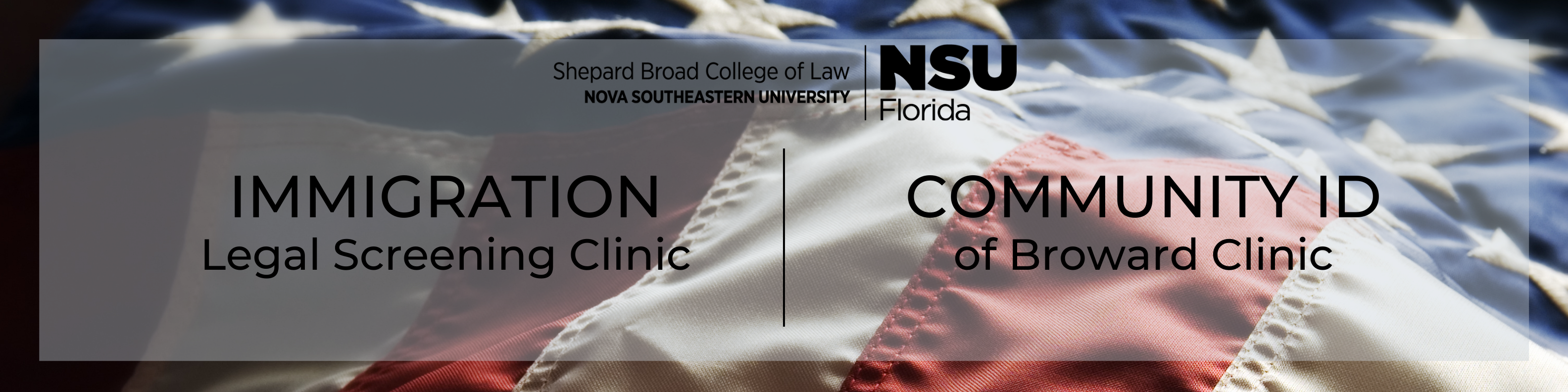 Immigration Legal Screening Clinic and Community ID of Broward Clinic